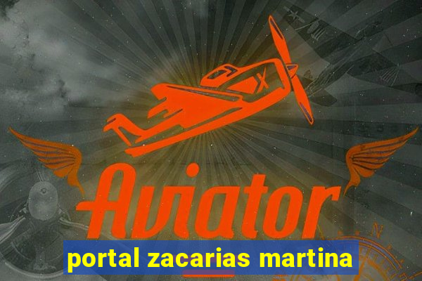 portal zacarias martina